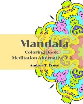 portada Mandala Coloring Book V.2: Coloring Book For Meditation Alternative (en Inglés)