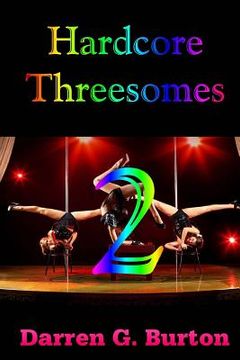 portada Hardcore Threesomes 2 (en Inglés)