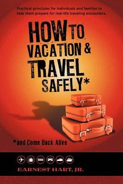portada how to vacation & travel safely