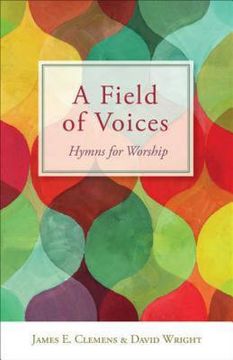 portada a field of voices: hymns for worship (in English)