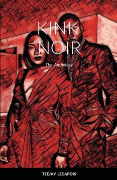 portada Kink Noir: The Anthology (in English)