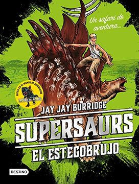 portada Supersaurs. El Estegobrujo (in Spanish)