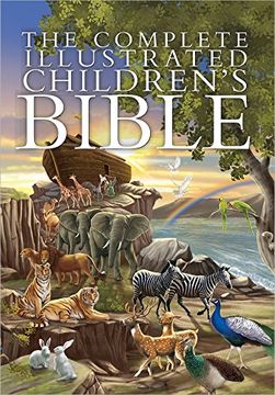 portada The Complete Illustrated Children's Bible (The Complete Illustrated Children's Bible Library) (in English)