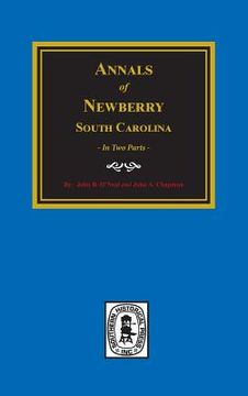 portada Annals of Newberry, South Carolina. (2 parts in 1) (in English)