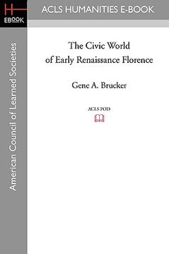 portada the civic world of early renaissance florence (en Inglés)