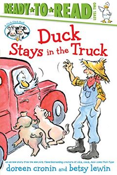 portada Duck Stays in the Truck (Click Clack: Ready-To-Read, Level 2) (en Inglés)