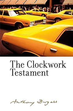 portada The Clockwork Testament Or: Enderby's End: By Anthony Burgess (en Inglés)