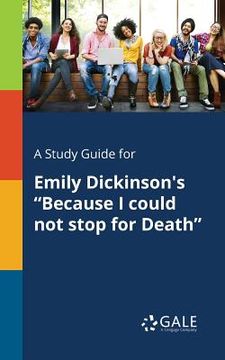 portada A Study Guide for Emily Dickinson's "Because I Could Not Stop for Death" (en Inglés)