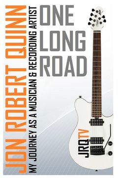 portada One Long Road: My Journey As a Musician & Recording Artist (in English)