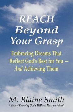 portada reach beyond your grasp (en Inglés)