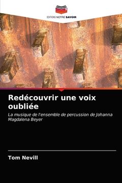 portada Redécouvrir une voix oubliée (en Francés)