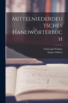 portada Mittelniederdeutsches Handwörterbuch (en Alemán)