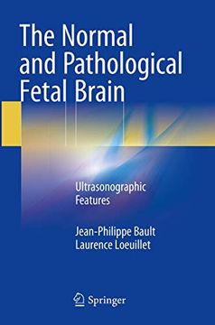 portada The Normal and Pathological Fetal Brain: Ultrasonographic Features (en Inglés)