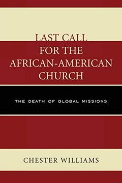 portada Last Call for the African-American Church: The Death of Global Missions 