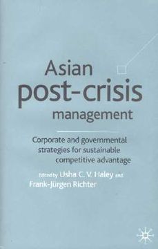 portada asian post-crisis management: corporate and governmental strategies for sustainable competitive advantage (en Inglés)