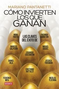 portada Cómo invierten los que ganan (in Spanish)
