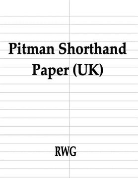 portada Pitman Shorthand Paper (UK): 200 Pages 8.5" X 11" (en Inglés)