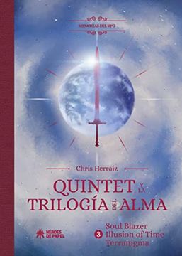 portada Quintet y la Trilogia del Alma, Memorias del RPG 3: Soul Blazer, Ilusion of Time, Terranigma