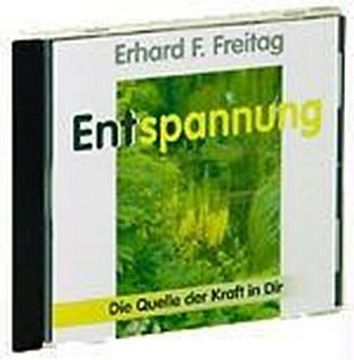 portada Entspannung. Cd: Die Quelle der Kraft in dir (en Alemán)