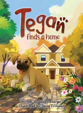 portada Tegan Finds a Home (en Inglés)