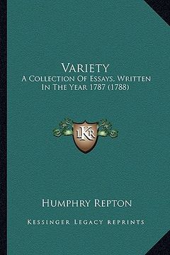 portada variety: a collection of essays, written in the year 1787 (1788) (en Inglés)