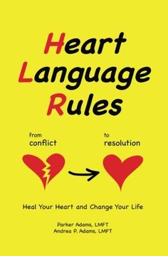 portada Heart Language Rules: Heal Your Heart and Change Your Life