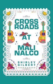 portada Crossroads at Malinalco (en Inglés)