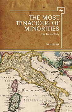 portada The Most Tenacious of Minorities: The Jews of Italy (in English)