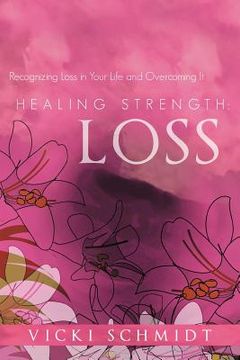 portada healing strength: loss (en Inglés)