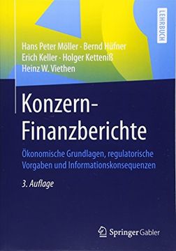 portada Konzern-Finanzberichte: Ökonomische Grundlagen, Regulatorische Vorgaben und Informationskonsequenzen (en Alemán)