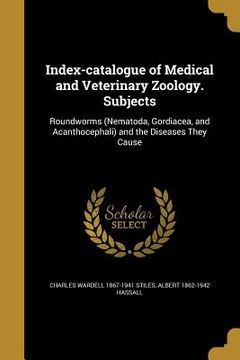 portada Index-catalogue of Medical and Veterinary Zoology. Subjects