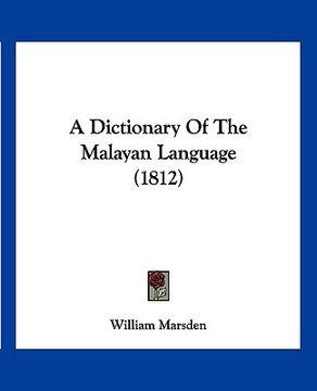 portada a dictionary of the malayan language (1812) (in English)