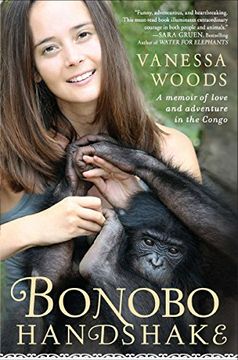 portada Bonobo Handshake: A Memoir of Love and Adventure in the Congo (in English)