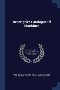 portada Descriptive Catalogue Of Machines (en Inglés)
