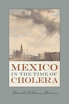 portada Mexico in the Time of Cholera (Dialogos Series) (in English)