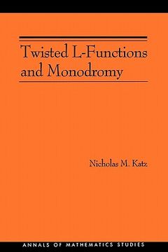 portada twisted l-functions and monodromy (en Inglés)