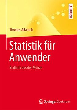 portada Statistik für Anwender: Statistik aus der Münze (Springer-Lehrbuch)