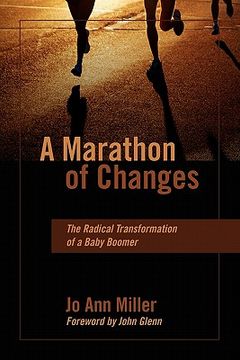 portada a marathon of changes: the radical transformation of a baby boomer (en Inglés)