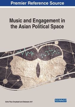 portada Music and Engagement in the Asian Political Space (en Inglés)