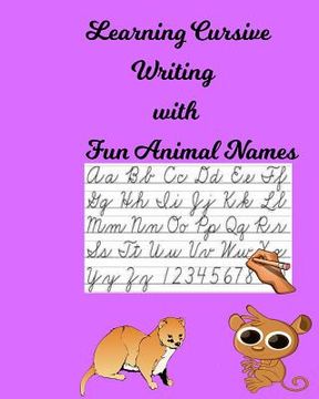 portada Learning Cursive Writing with Fun Animal Names (en Inglés)