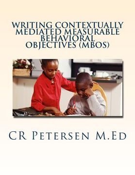 portada Writing Contextually Mediated Measurable Behavioral Objectives (MBOs) (en Inglés)