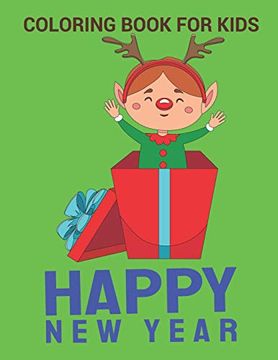 portada New Year Coloring Book: Gift Happy new Year Coloring Book, Variety Pages, Activity Book for Kids, new Year Coloring Book for Kids, Children, Toddlers (en Inglés)