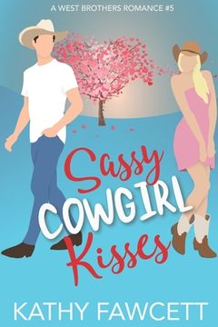 portada Sassy Cowgirl Kisses (en Inglés)