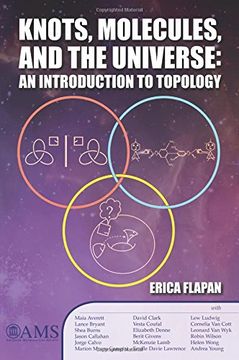 portada Knots, Molecules, and the Universe: An Introduction to Topology