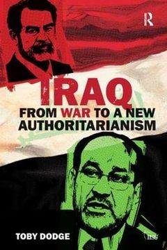 portada Iraq - From War to a New Authoritarianism (en Inglés)