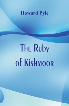 portada The Ruby of Kishmoor (en Inglés)