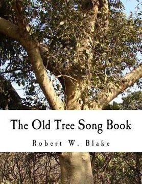 portada The Old Tree Song Book (en Inglés)
