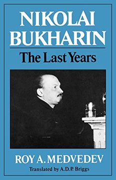 portada Nikolai Bukharin: The Last Years (in English)