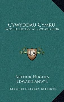 portada Cywyddau Cymru: Wedi eu Dethol a'u Golygu (1908) 