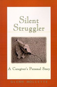 portada silent struggler: a caregiver's personal story